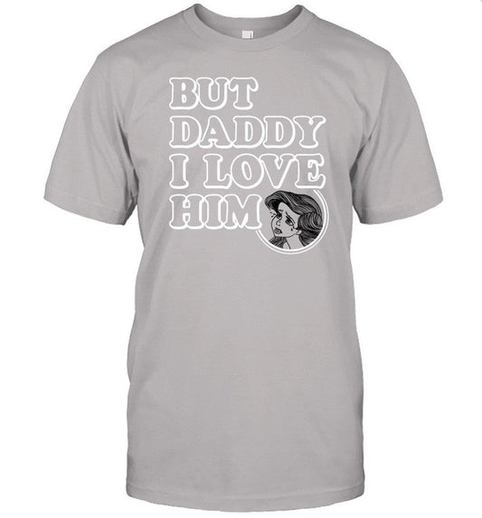 Princess Ariel Tears But Daddy I Love Him Tee