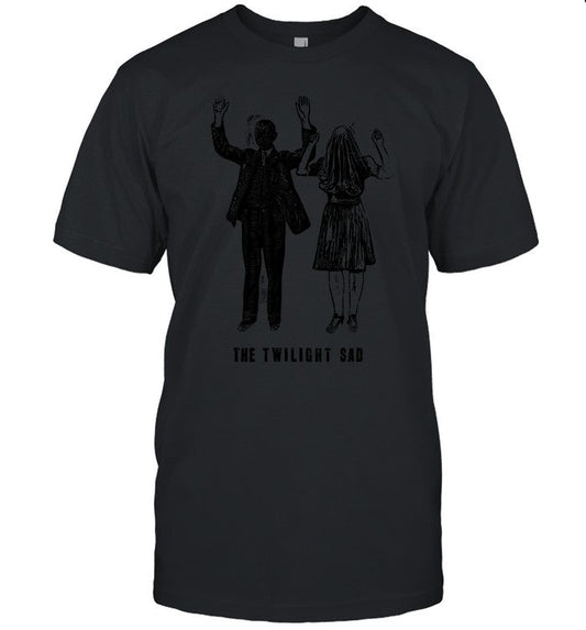 Limited The Twilight Sad Nobody Wants To Be Here And Nobody Wants To Leave Shirt