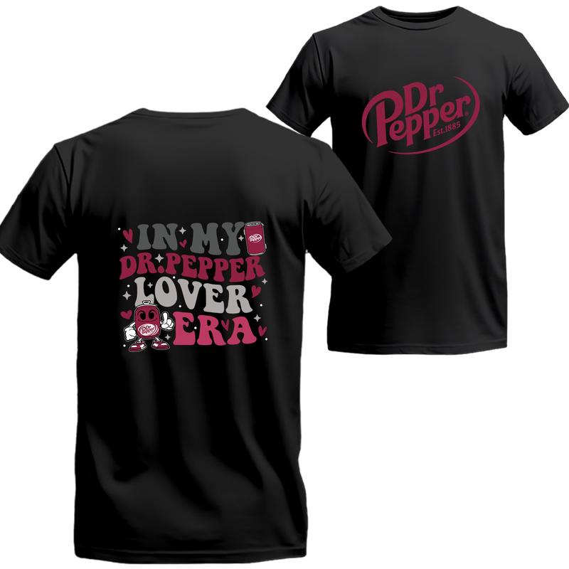 Funny Sarcastic  Dr Pepper Soda In My Dr Pepper, Unisex T-shirt For Men, For Women, Best choice, Menswear Top, Beer Shirt Underwear Tshirt