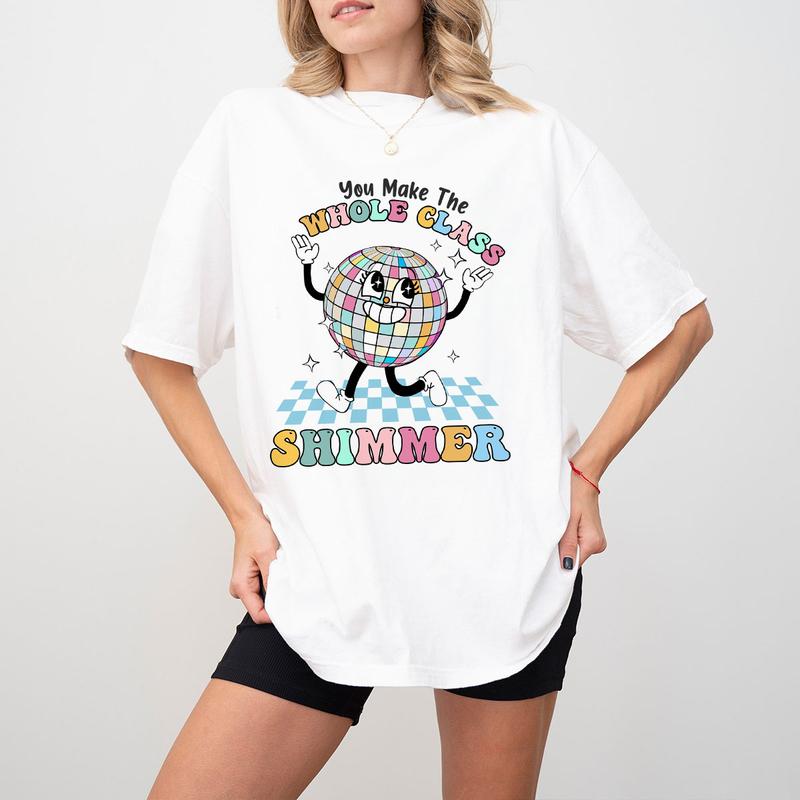 Teacher Comfort Shirt, You Make The Whole Class Shimmer, Groovy Retro Teacher Shirt, Cute Teacher Shirt, Back To School, Retro Teacher Back To School Tee, First Day Of School Shirt