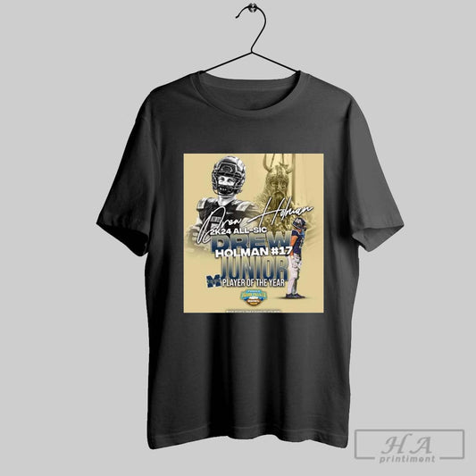 Poster Drew Holman Middleton Middle 2k24 All Sic Holman 17 Junior Player Of The Year Signature T Shirt