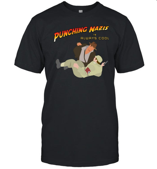 Punching Nazis Is Always Cool Shirt