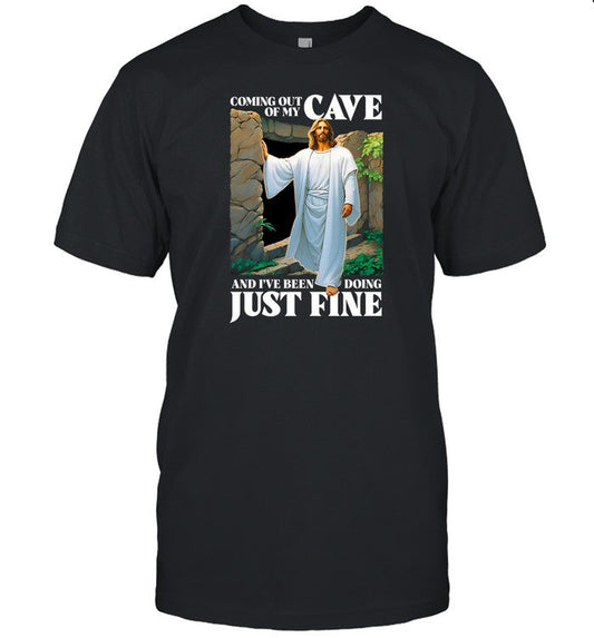 Shitheadsteve Coming Out Of My Cave And I've Been Doing Just Fine Shirt