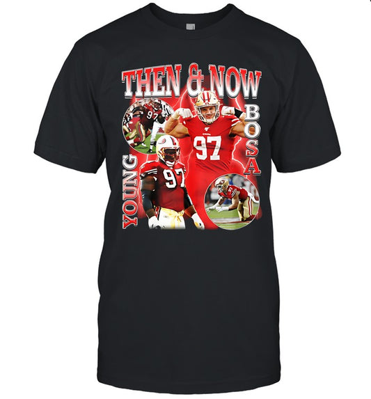 Nick Bosa Then And Now Young Bosa New Shirt