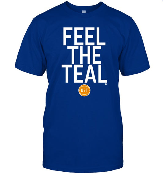 Detroit Pistons Feel The Teal T-Shirt