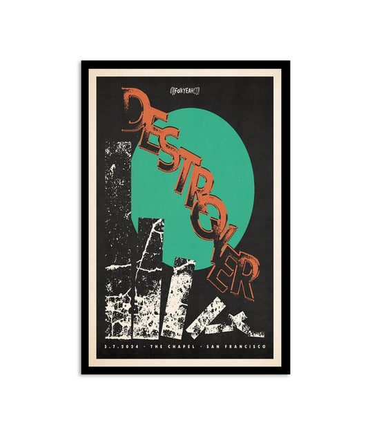 Destroyer March 7, 2024 The Chapel San Francisco, CA Poster