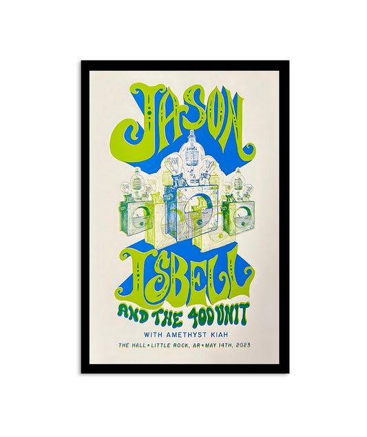 Jason Isbell And The 400 Unit May 14 2023 Little Rock, Ar Poster