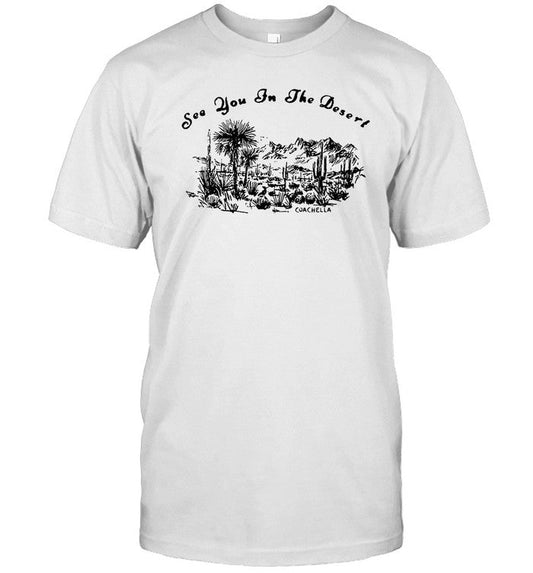 T-Shirt Coachella See You In The Desert