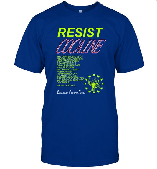 Ikono Resist Cocaine Shirt