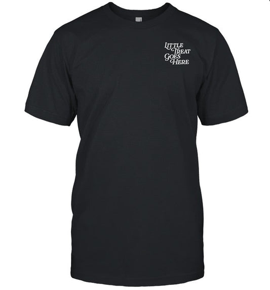 Little Treat Goes Here Shirt