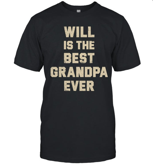 Pod Meets World Will Is The Best Grandpa Ever T-Shirt