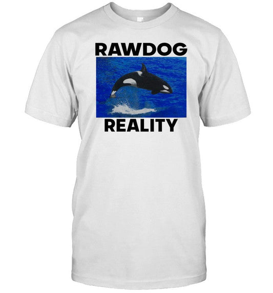 Rawdog Reality Killer Whale