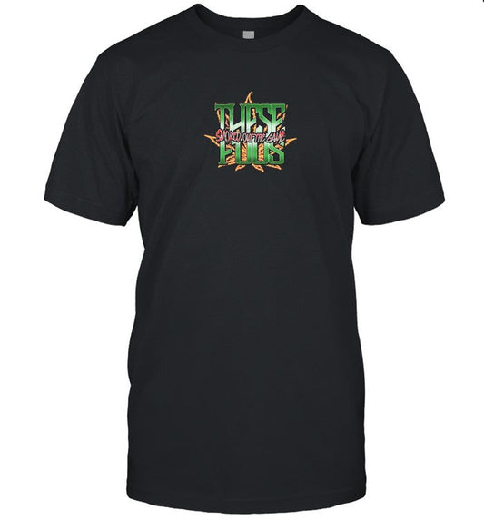 Limited T Shirt These Foos Dispensary