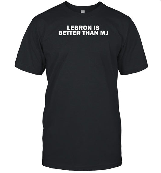 Lebron Is Better Than Mj