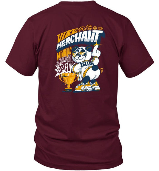 Shirt Vibe ant Winning Is The Only Option