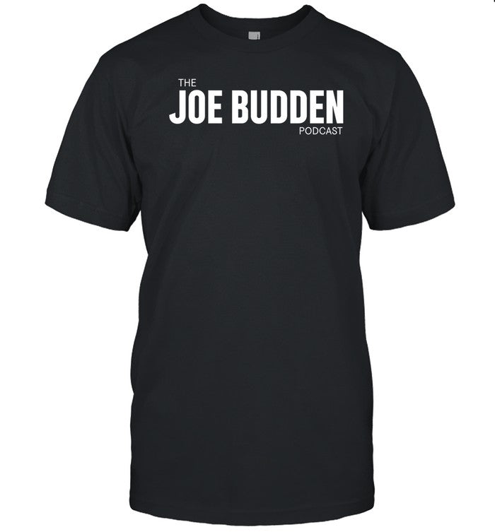 Shirt Joebudden Shop The Joe Budden Podcast