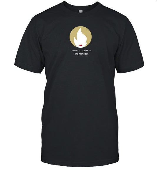 Emotionalclub I Need To Speak To The Manager Limited Shirt