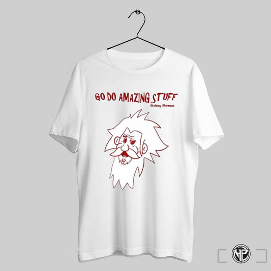 Rodney Norman Go Do Amazing Stuff T Shirt Trendy Sweatshirt