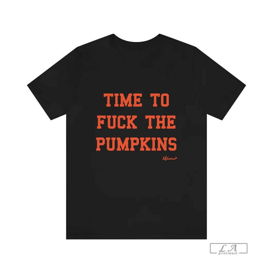 Reductress Time To Fuck The Pumpkins Shirt