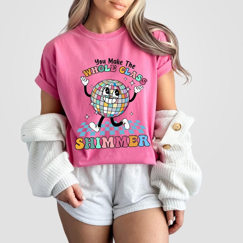Teacher Comfort Shirt, You Make The Whole Class Shimmer, Groovy Retro Teacher Shirt, Cute Teacher Shirt, Back To School, Retro Teacher Back To School Tee, First Day Of School Shirt