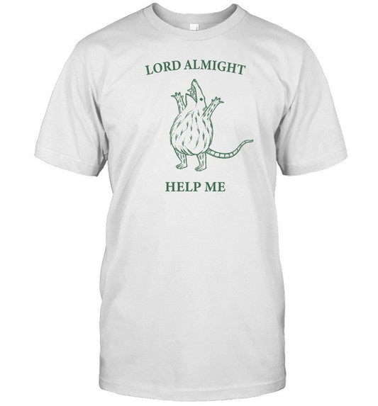 Shirt Lord Almighty Help Me