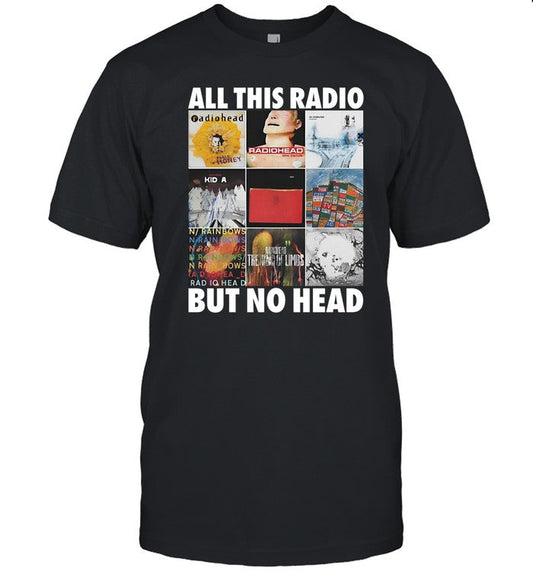 Shopillegalshirts All This Radio But No Head Shirt