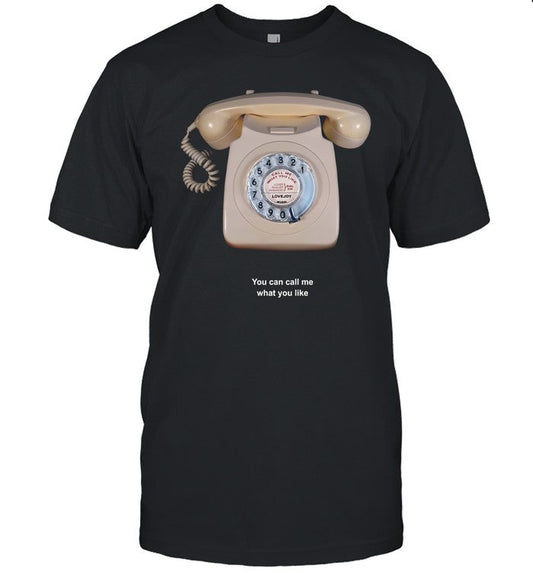 2024 Lovejoy You Can Call Me What You Like Limited Shirt