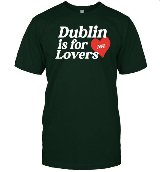 Niallhoran Store Dublin Is For Lovers Shirt