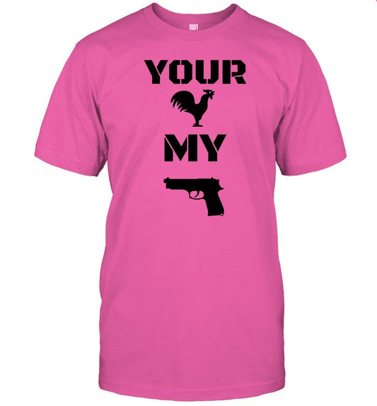 Shirt Your Cock My Glock