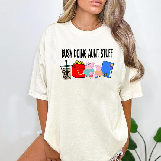 Busy Doing Aunt Stuff Sweatshirt, Funny Mom Sweatshirt, T-shirt - Unisex Style Variety - Multiple Sizes Available - Variety In Colors - Perfect For Ev