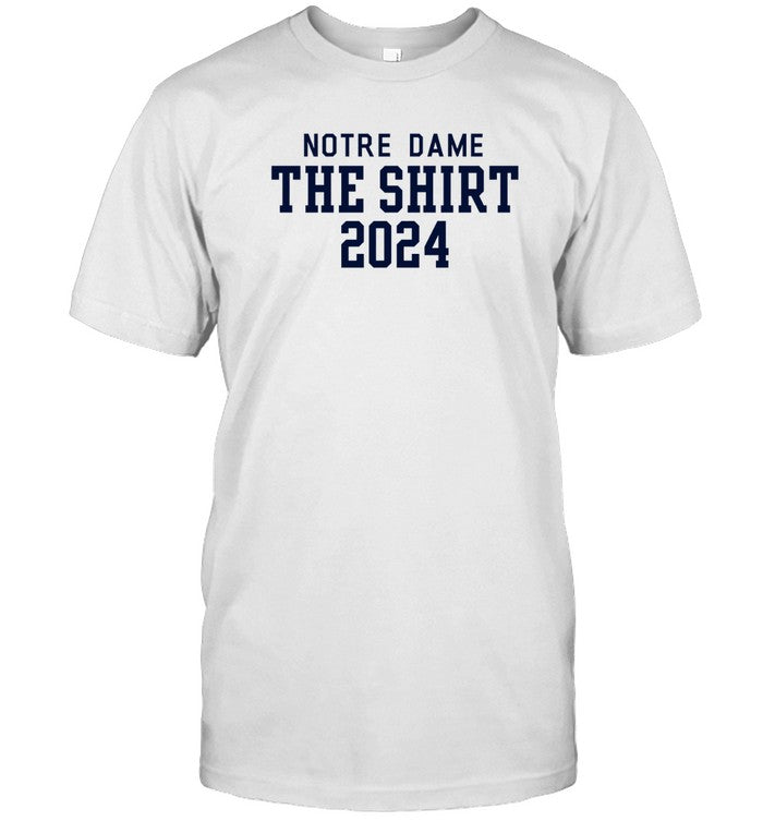 T-Shirt Notre Dame The Shirt 2024