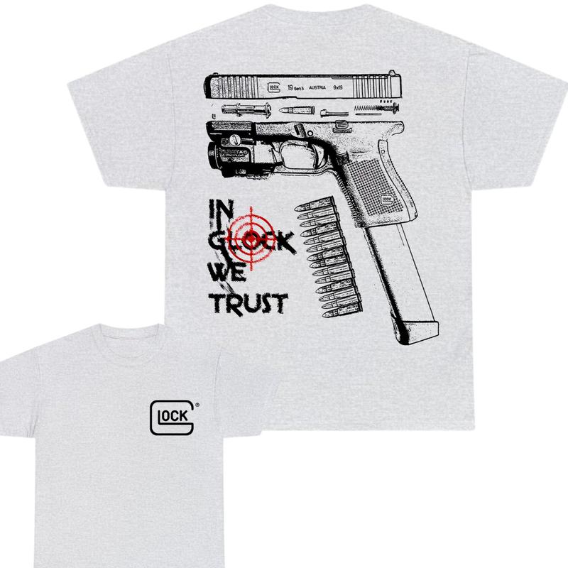 Glock Tshirt, IN GLOCK WE TRUST Tshirt , Double Side , For Her - For Him tshirt for women Comfort Cotton