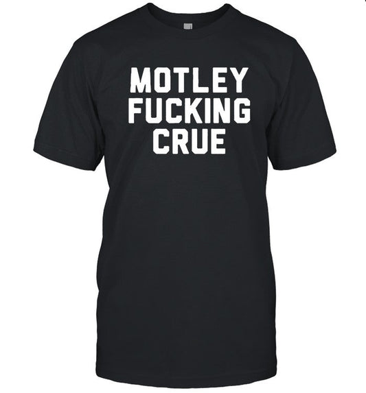 Limited Motley Fucking Crue T-Shirt