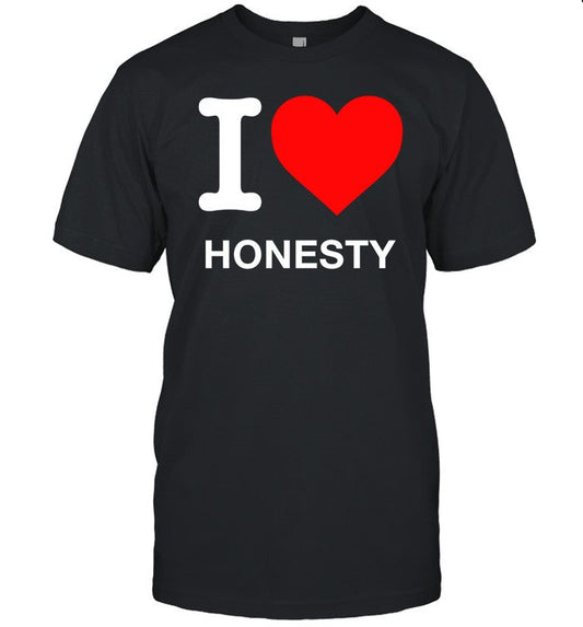 I Love Honesty Tee