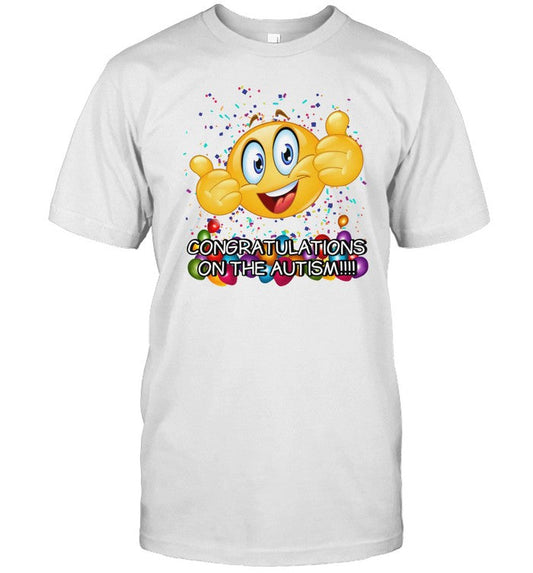 Cringey Tees Congratulations On The Autism Cringey