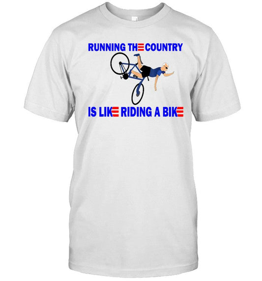 Rob Schneider Running The Country Is Like Riding A Bike Tee
