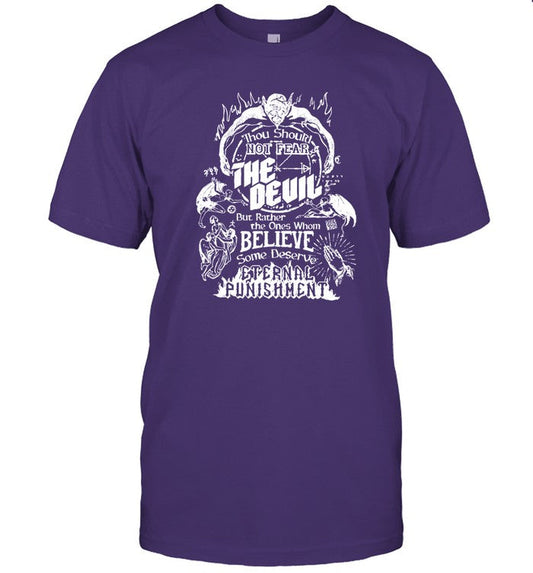 Limited Thou Should Not Fear The Devil Funny Shirt