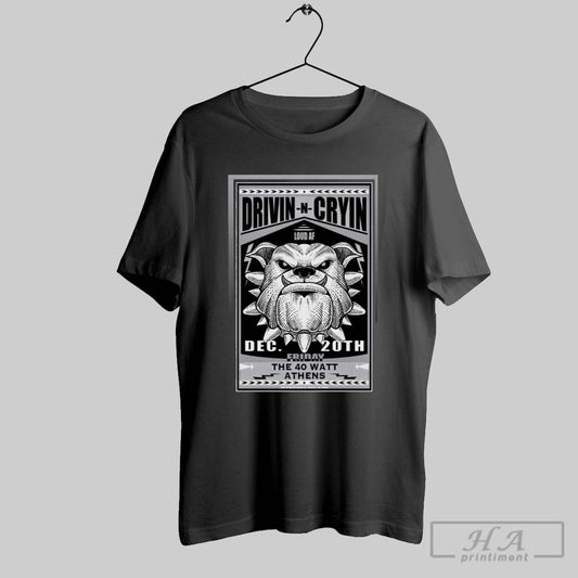 Poster Drivin N Cryin Dec 20 2024 At 40 Watt Club In Athens Ga Tour T Shirt