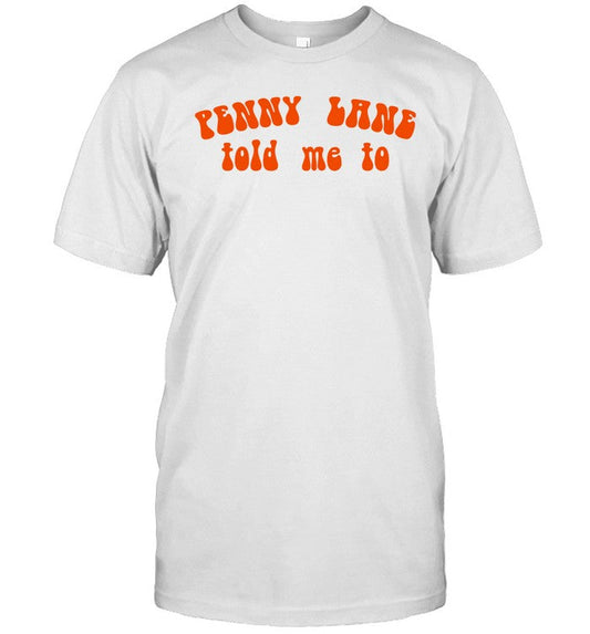 Kate Hudson Wearing Penny Lane Told Me To Shirt