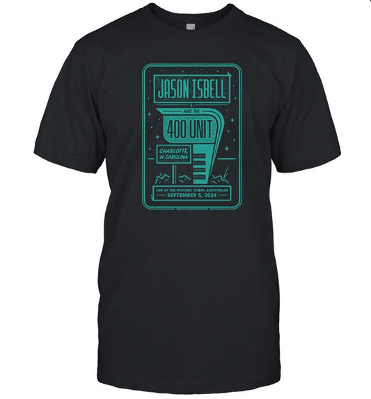 Jason Isbell And The 400 Unit Ovens Auditorium, Charlotte, NC Sep 5, 2024 T Shirt