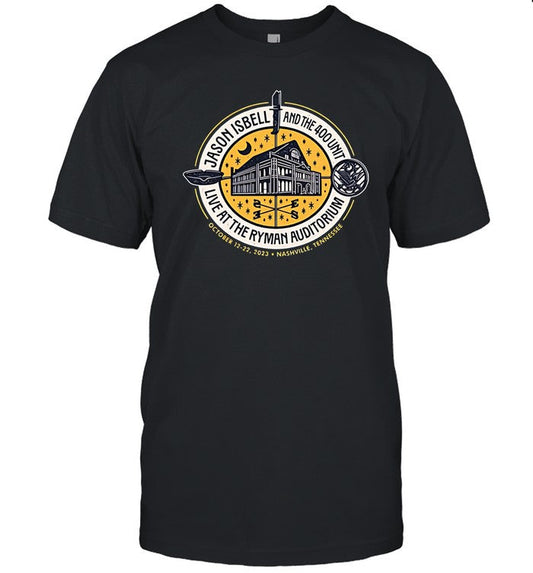 Jason Isbell and the 400 Unit Oct 12-22 2023 Live at the Ryman Auditorium shirt