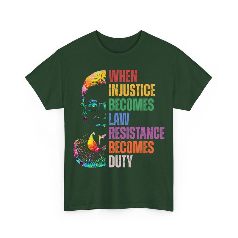 When InjusticÐµ Become LÐ°ws RÐµsistance BÐµcomes Duty FÐµminist Shirts