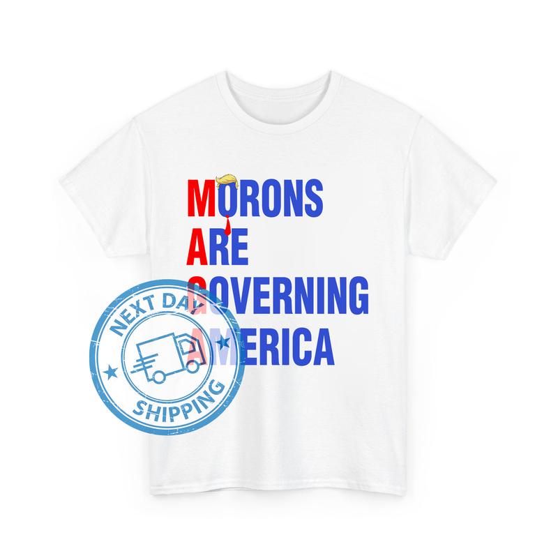MÐGÐ MÐ¾rÐ¾ns Are GÐ¾vÐµrning AmÐµrica T-Shirts, Ðnti MÐGÐ Sweatshirts, Hoodies