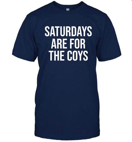Saturdays Are For The Coys T-Shirt