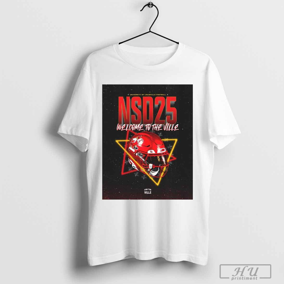 Poster Louisville Cardinals University Of Louisville Football NSD25 Welcome To The Ville T-shirt