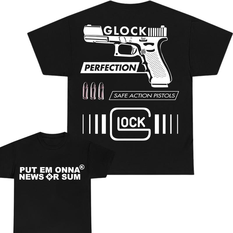 Put Em Onna News Or Sum Double Sided Print T-Shirt - Glock shirt - Design color Black and White , Full Color , Cotton Menswear - Classic Width and Col