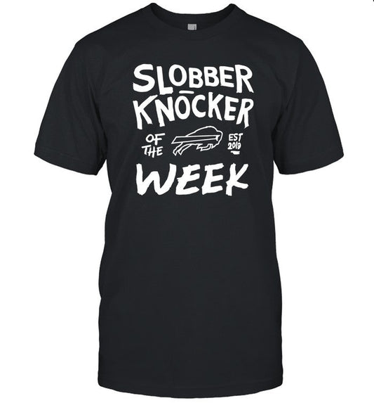 Slobber Knocker Of The Week Limited Shirt