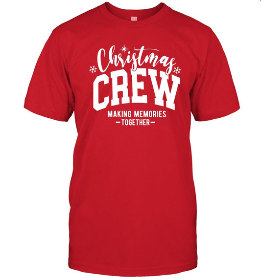 Christmas Crew Making Memories Together Shirt