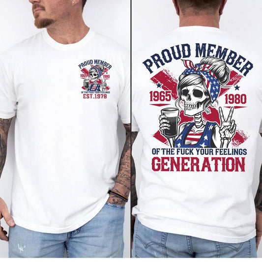 Gen X Shirt Proud Members Of Gen X girl New TShirt, Customize Gen X TShirt Raised On Hose Water And Neglect T-Shirt - Vintage Inspired Funny Saying Sa