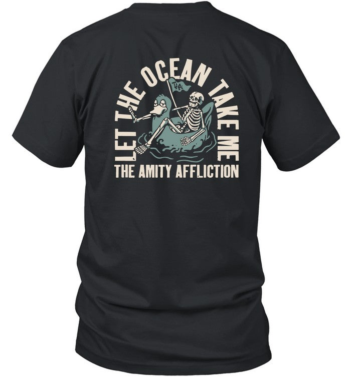 Let The Ocean Take Me T Shirt